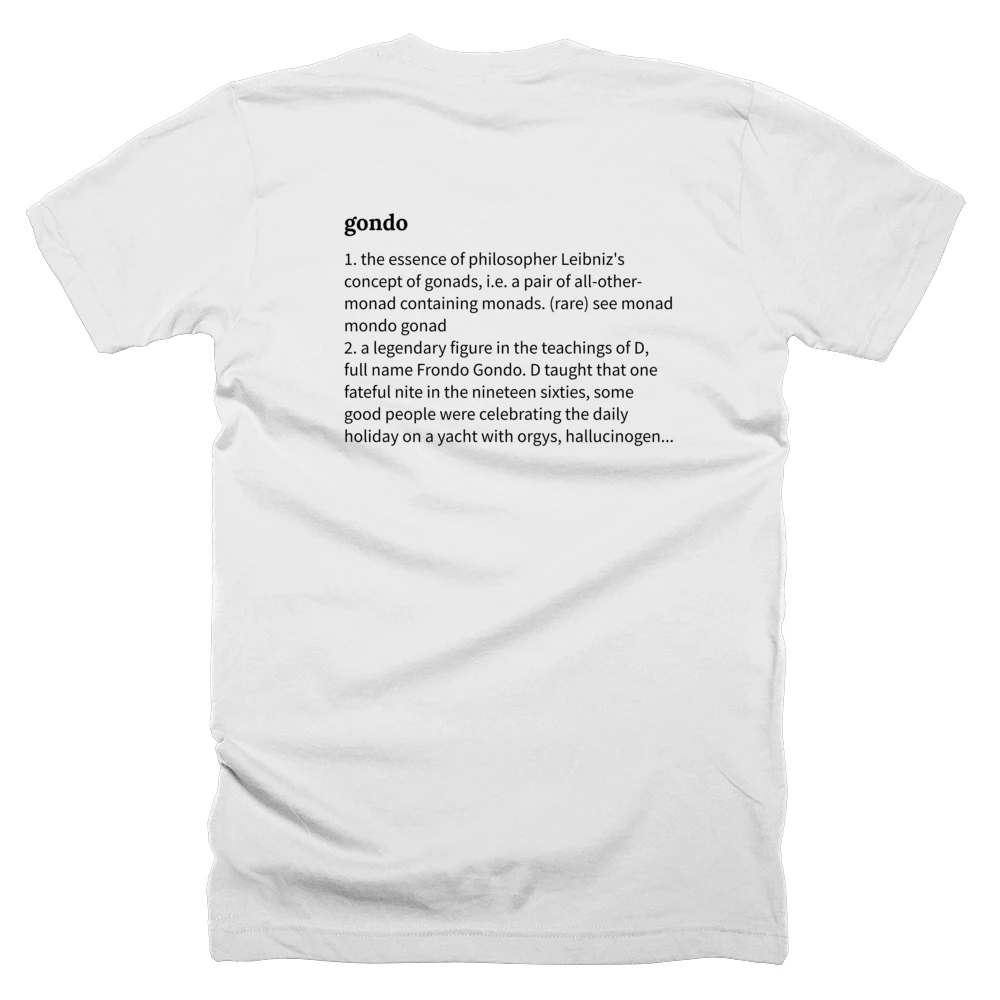 T-shirt with a definition of 'gondo' printed on the back