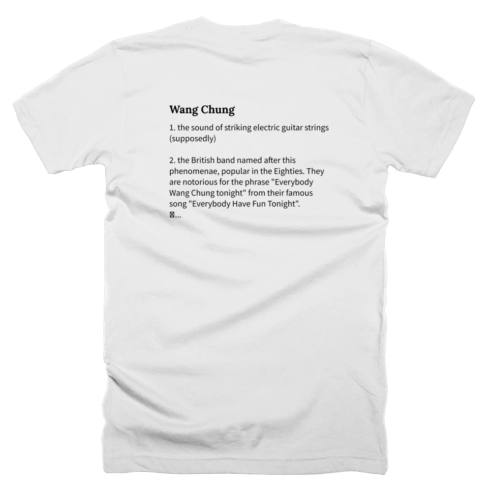 T-shirt with a definition of 'Wang Chung' printed on the back