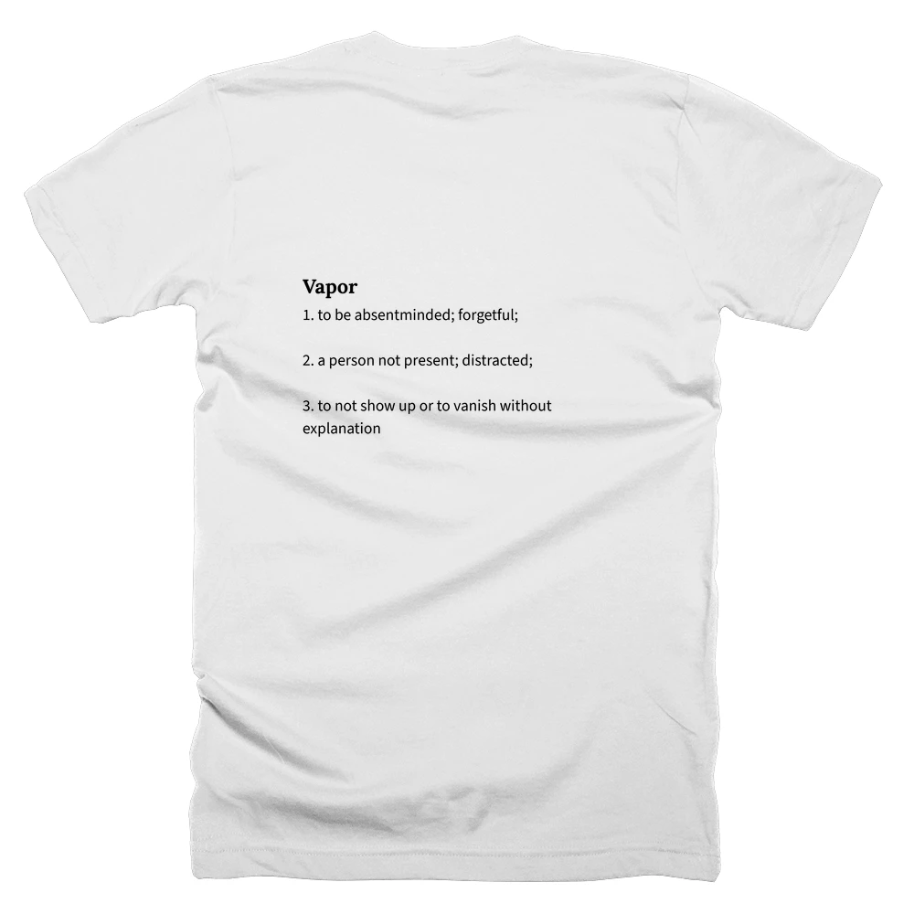 T-shirt with a definition of 'Vapor' printed on the back