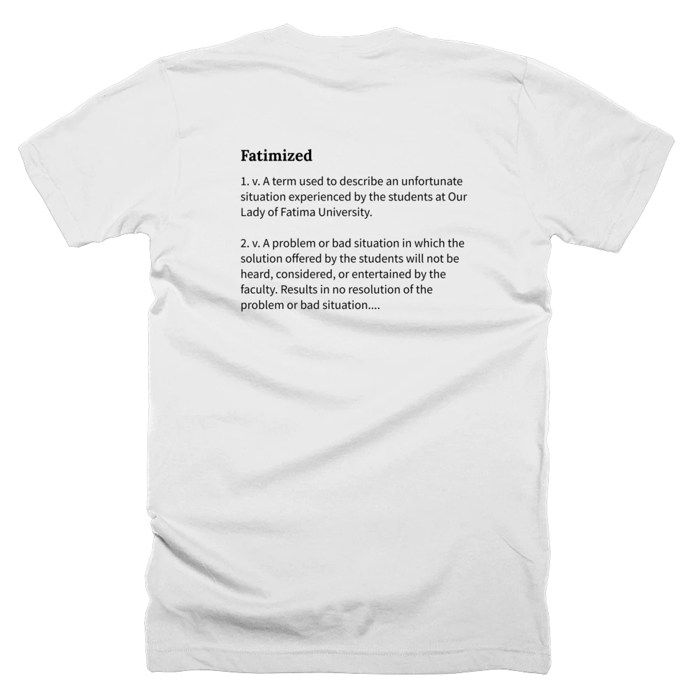 T-shirt with a definition of 'Fatimized' printed on the back