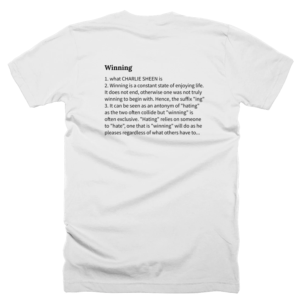 T-shirt with a definition of 'Winning' printed on the back
