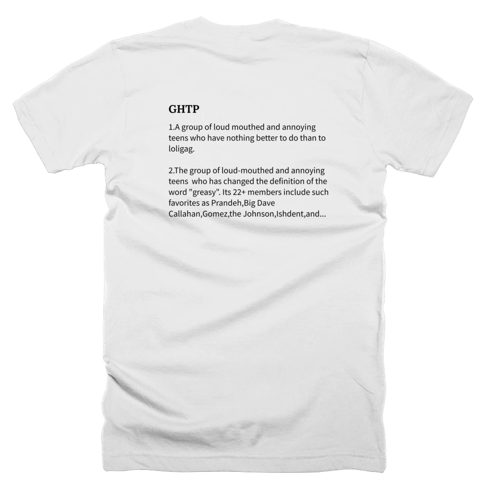 T-shirt with a definition of 'GHTP' printed on the back