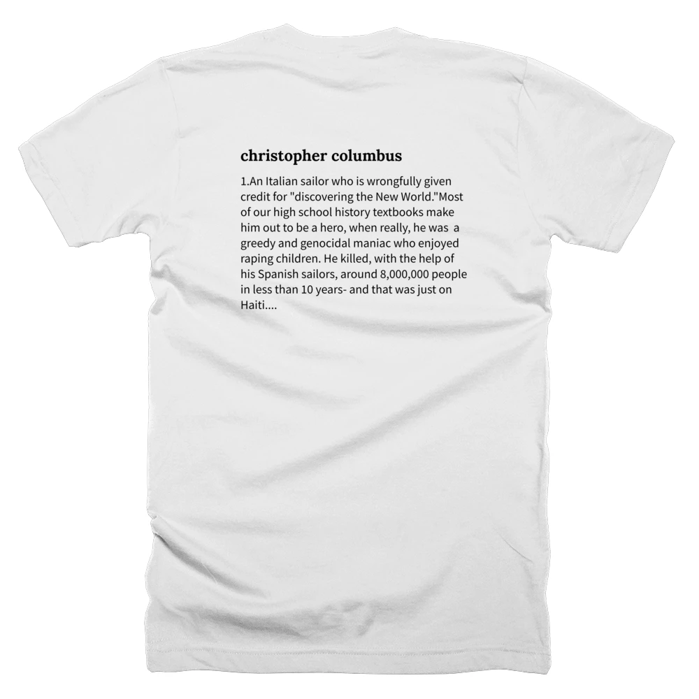 T-shirt with a definition of 'christopher columbus' printed on the back