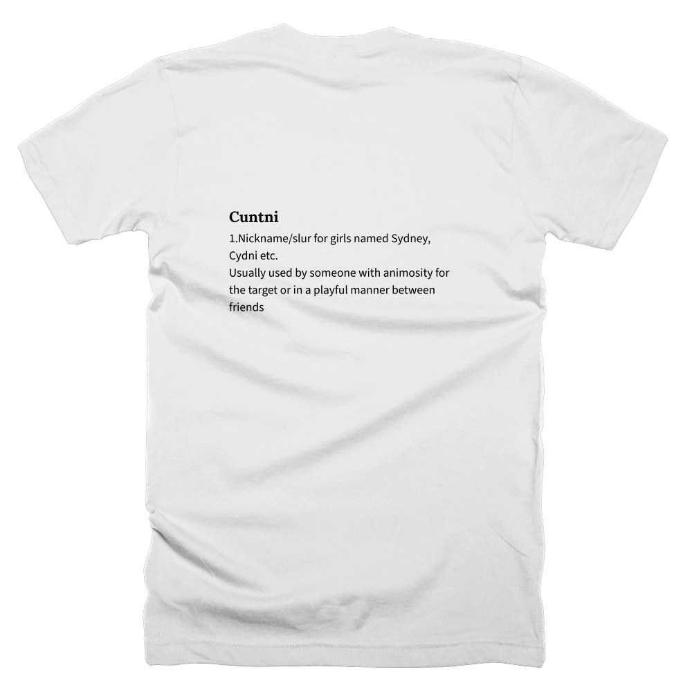 T-shirt with a definition of 'Cuntni' printed on the back