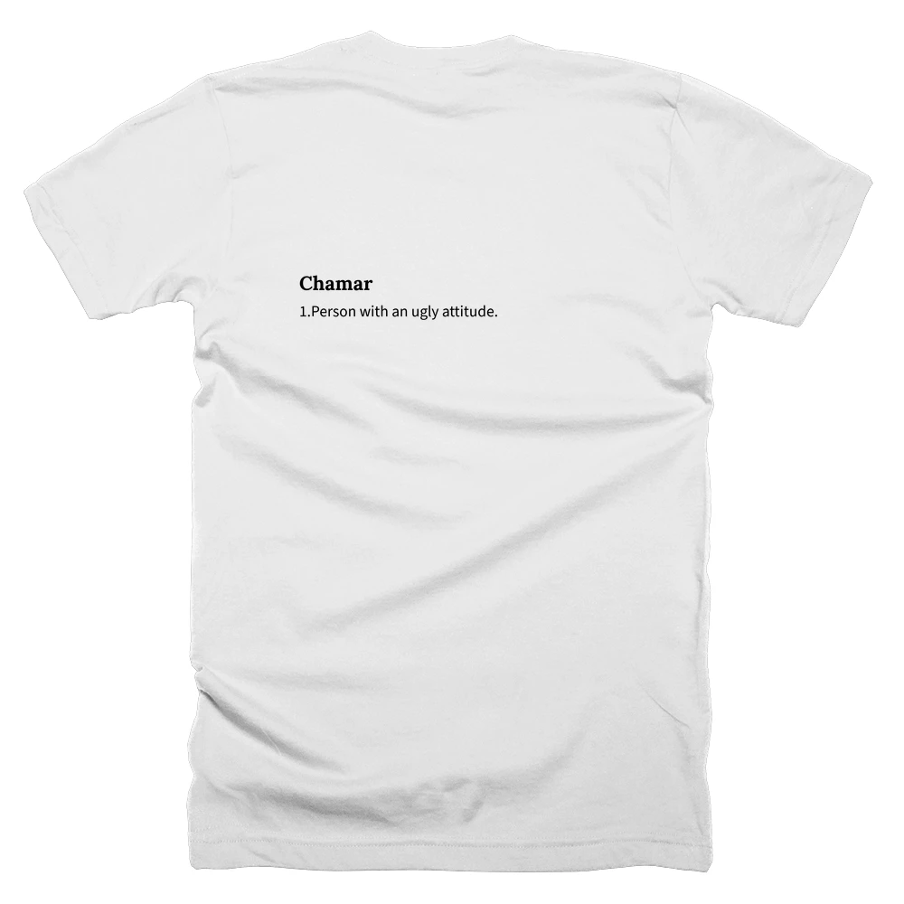 T-shirt with a definition of 'Chamar' printed on the back