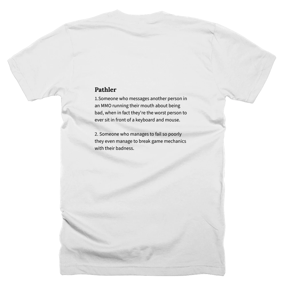 T-shirt with a definition of 'Pathler' printed on the back