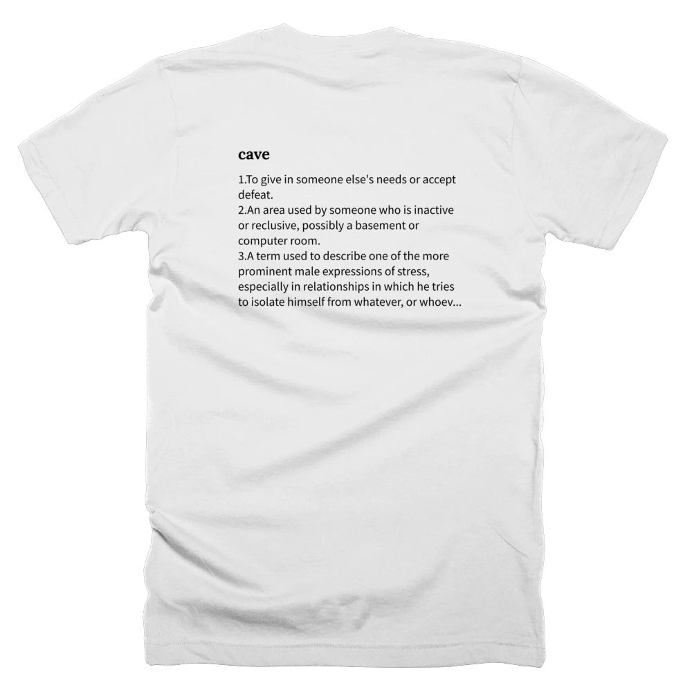 T-shirt with a definition of 'cave' printed on the back