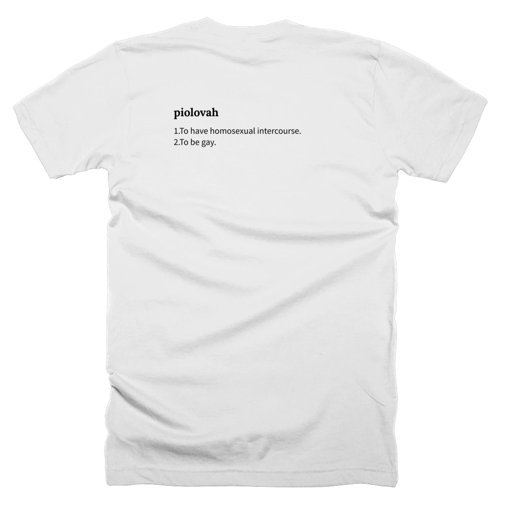 T-shirt with a definition of 'piolovah' printed on the back