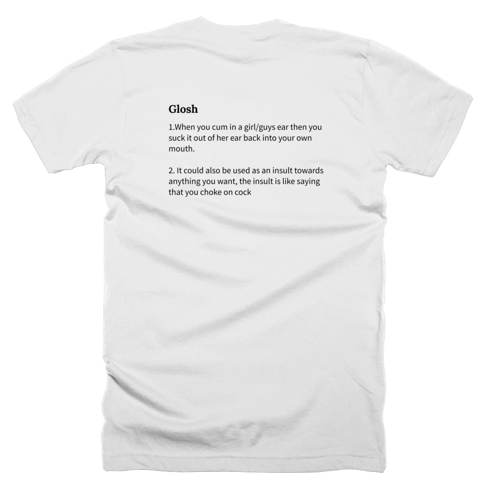 T-shirt with a definition of 'Glosh' printed on the back