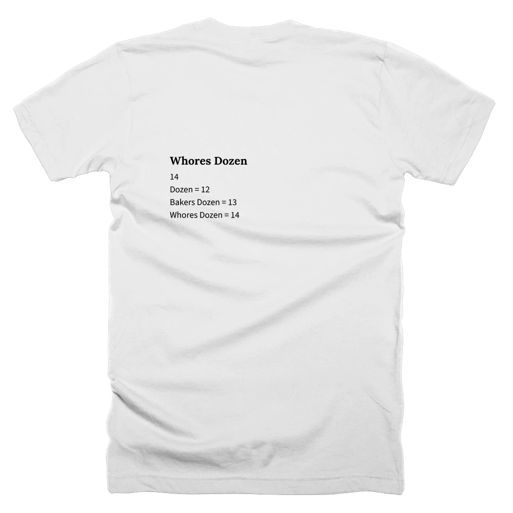T-shirt with a definition of 'Whores Dozen' printed on the back