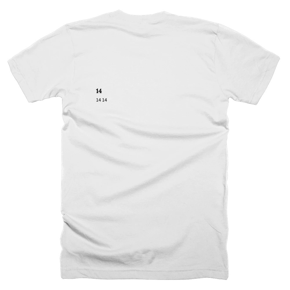 T-shirt with a definition of '14' printed on the back