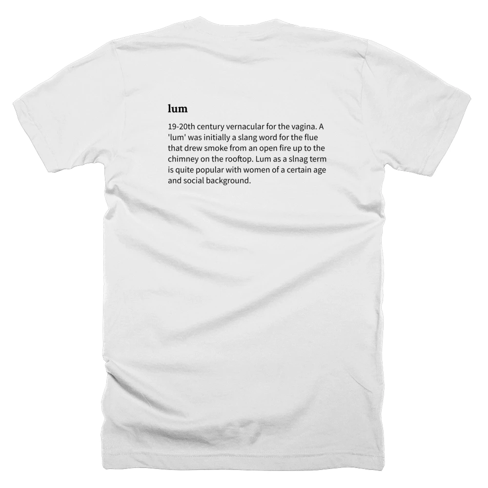 T-shirt with a definition of 'lum' printed on the back