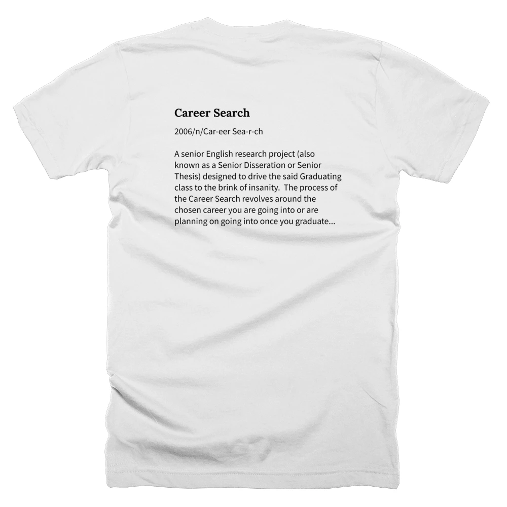 T-shirt with a definition of 'Career Search' printed on the back