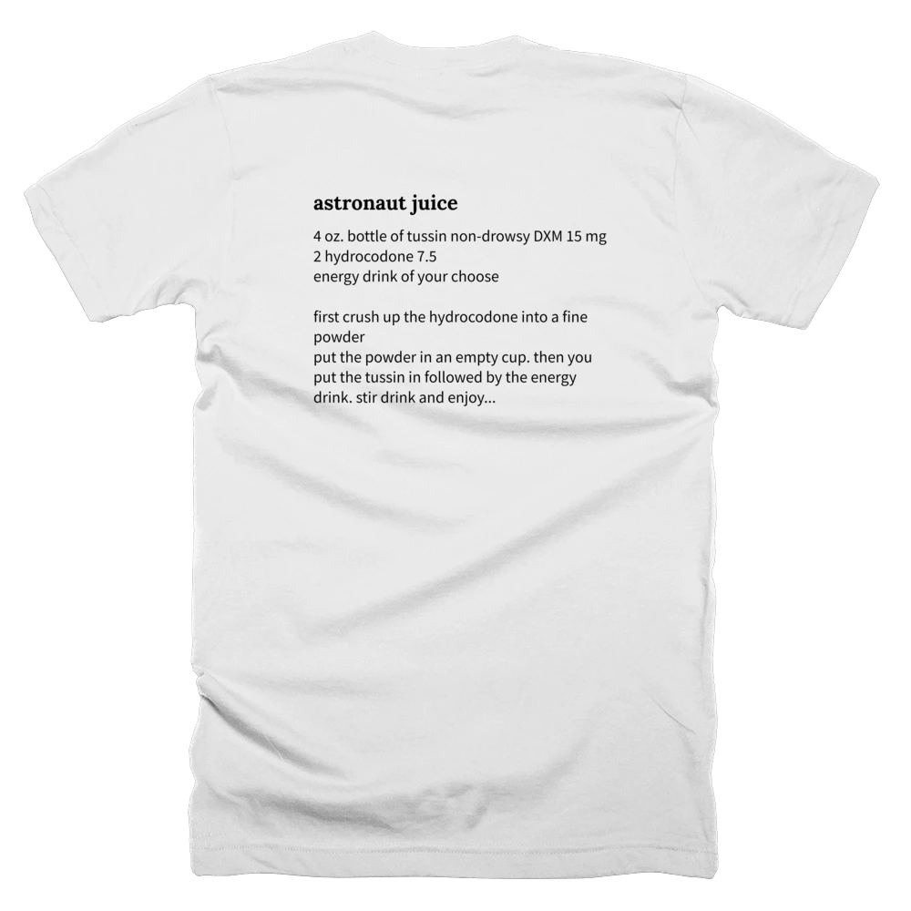 T-shirt with a definition of 'astronaut juice' printed on the back