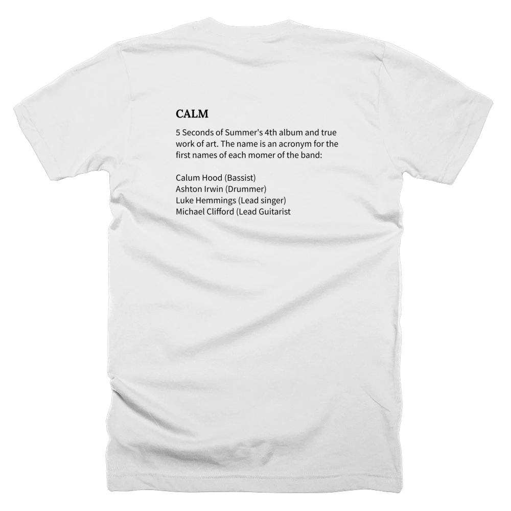 T-shirt with a definition of 'CALM' printed on the back