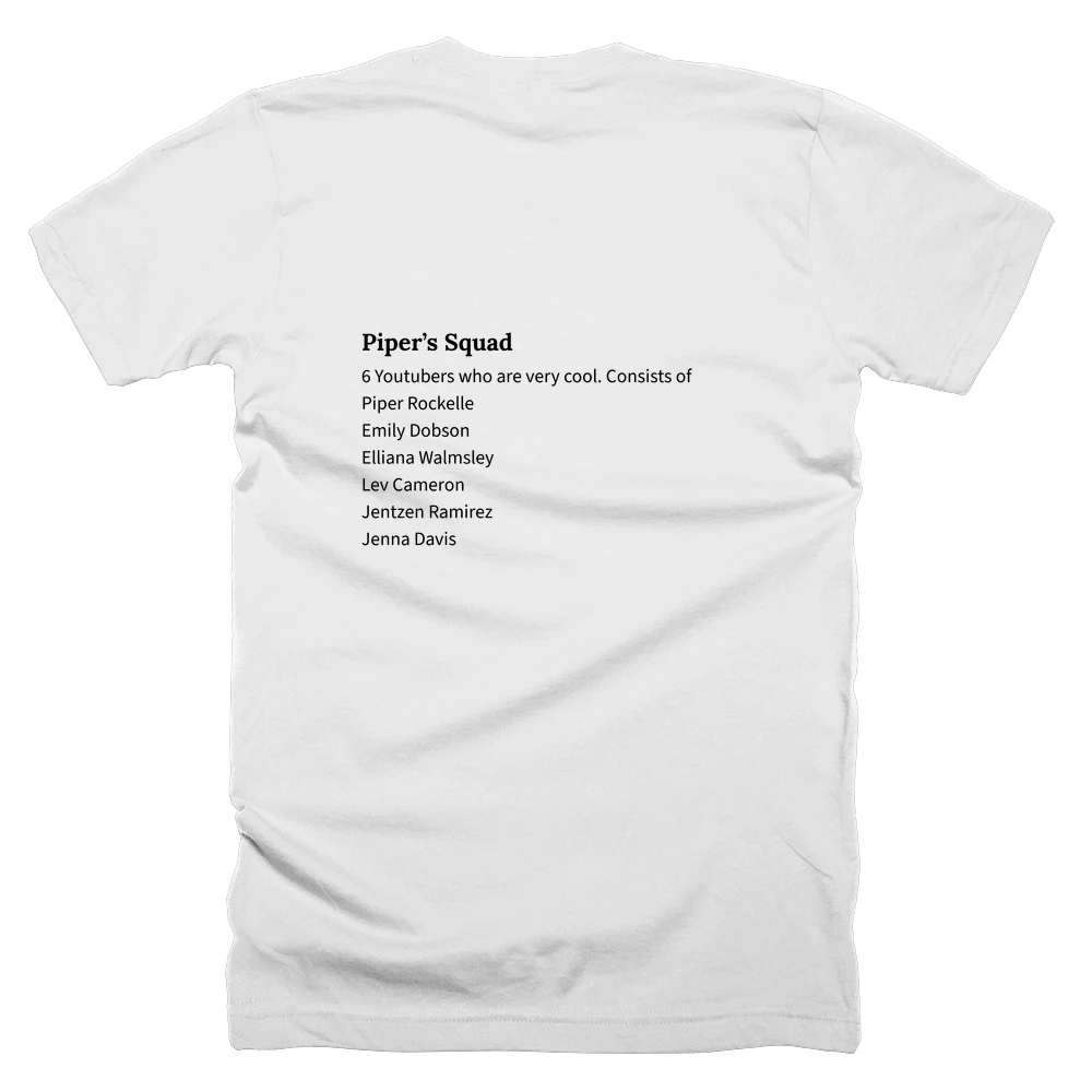 T-shirt with a definition of 'Piper’s Squad' printed on the back