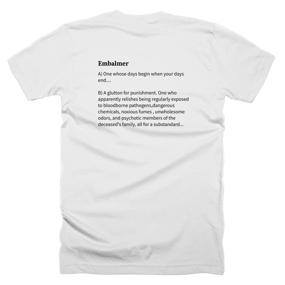T-shirt with a definition of 'Embalmer' printed on the back