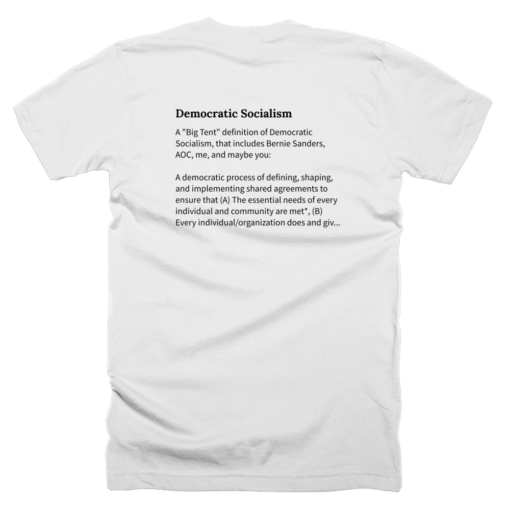 T-shirt with a definition of 'Democratic Socialism' printed on the back