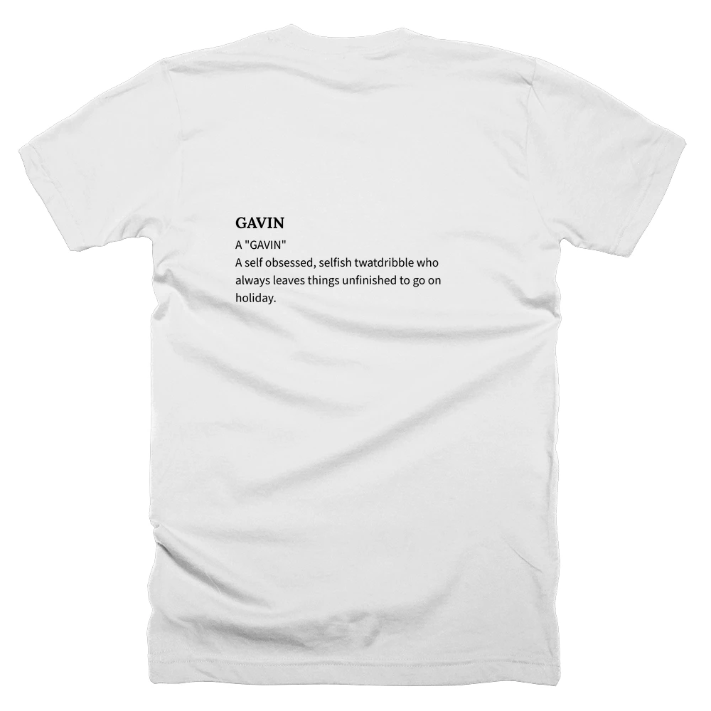 T-shirt with a definition of 'GAVIN' printed on the back