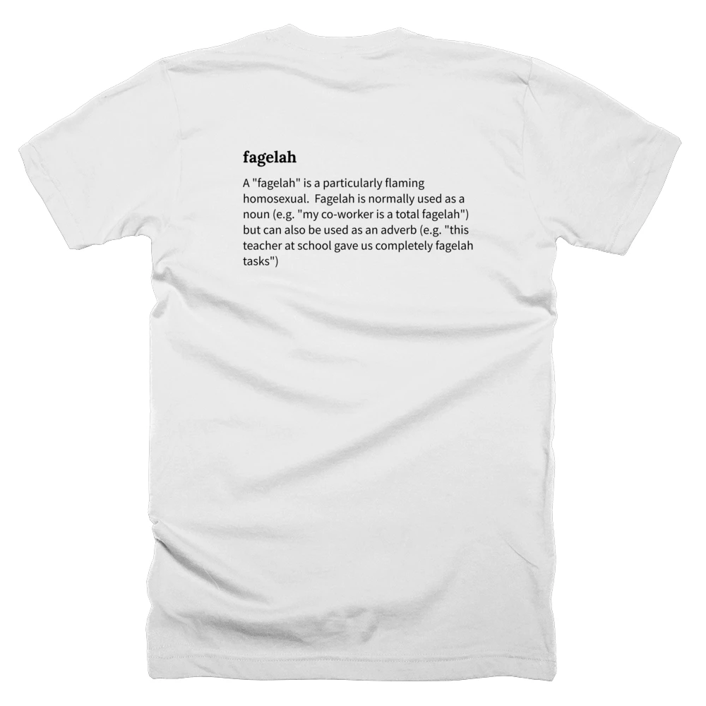 T-shirt with a definition of 'fagelah' printed on the back