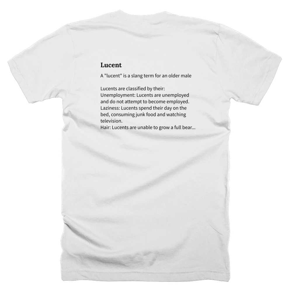 T-shirt with a definition of 'Lucent' printed on the back
