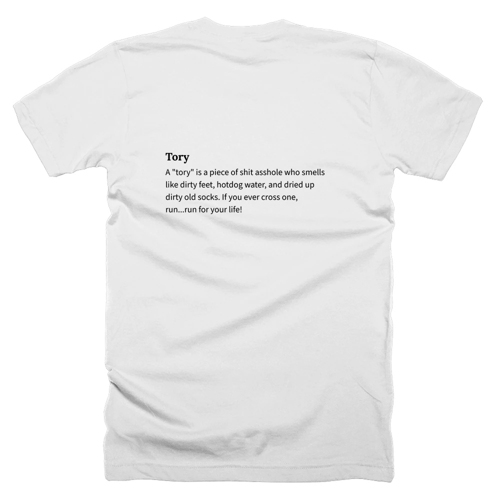 T-shirt with a definition of 'Tory' printed on the back