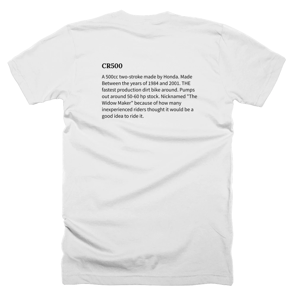 T-shirt with a definition of 'CR500' printed on the back