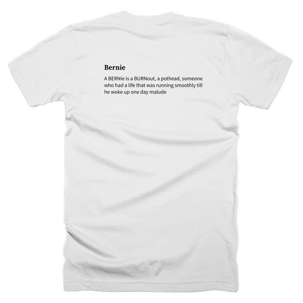 T-shirt with a definition of 'Bernie' printed on the back