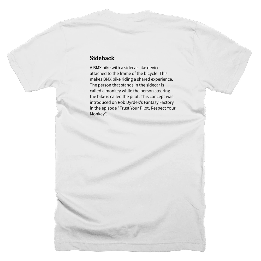 T-shirt with a definition of 'Sidehack' printed on the back