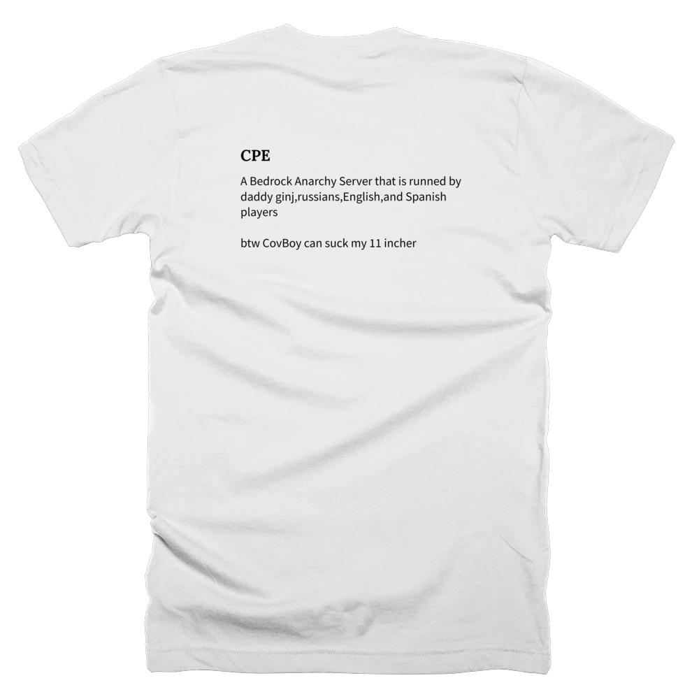 T-shirt with a definition of 'CPE' printed on the back