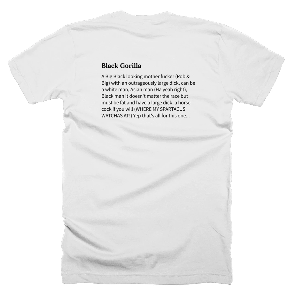 T-shirt with a definition of 'Black Gorilla' printed on the back