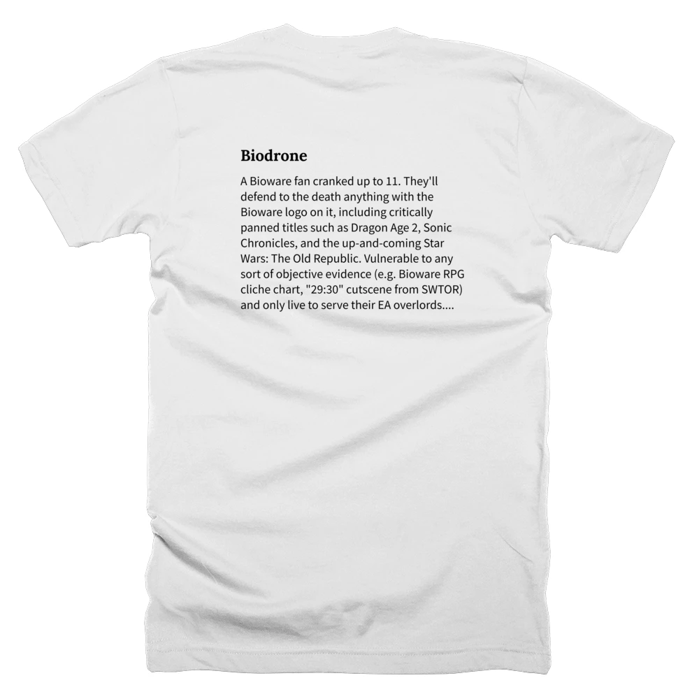 T-shirt with a definition of 'Biodrone' printed on the back