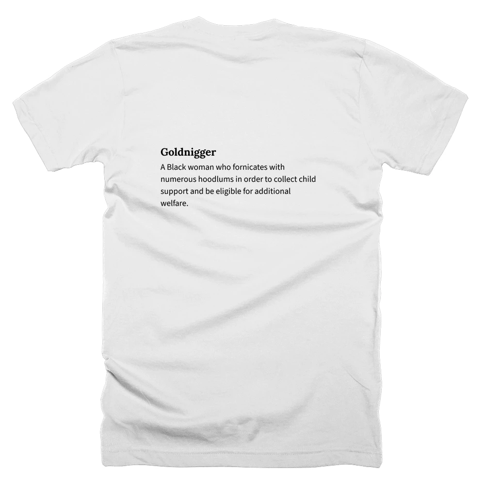 T-shirt with a definition of 'Goldnigger' printed on the back