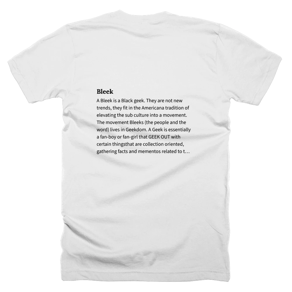 T-shirt with a definition of 'Bleek' printed on the back