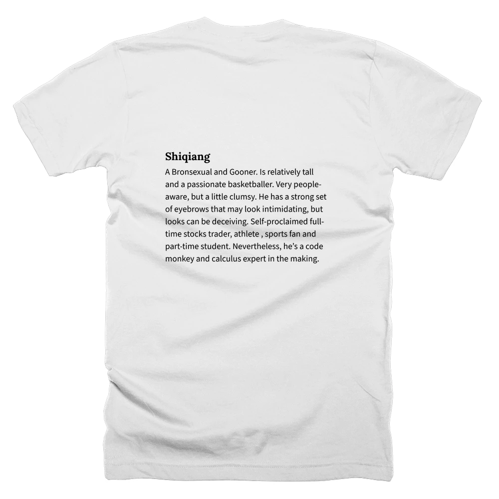 T-shirt with a definition of 'Shiqiang' printed on the back