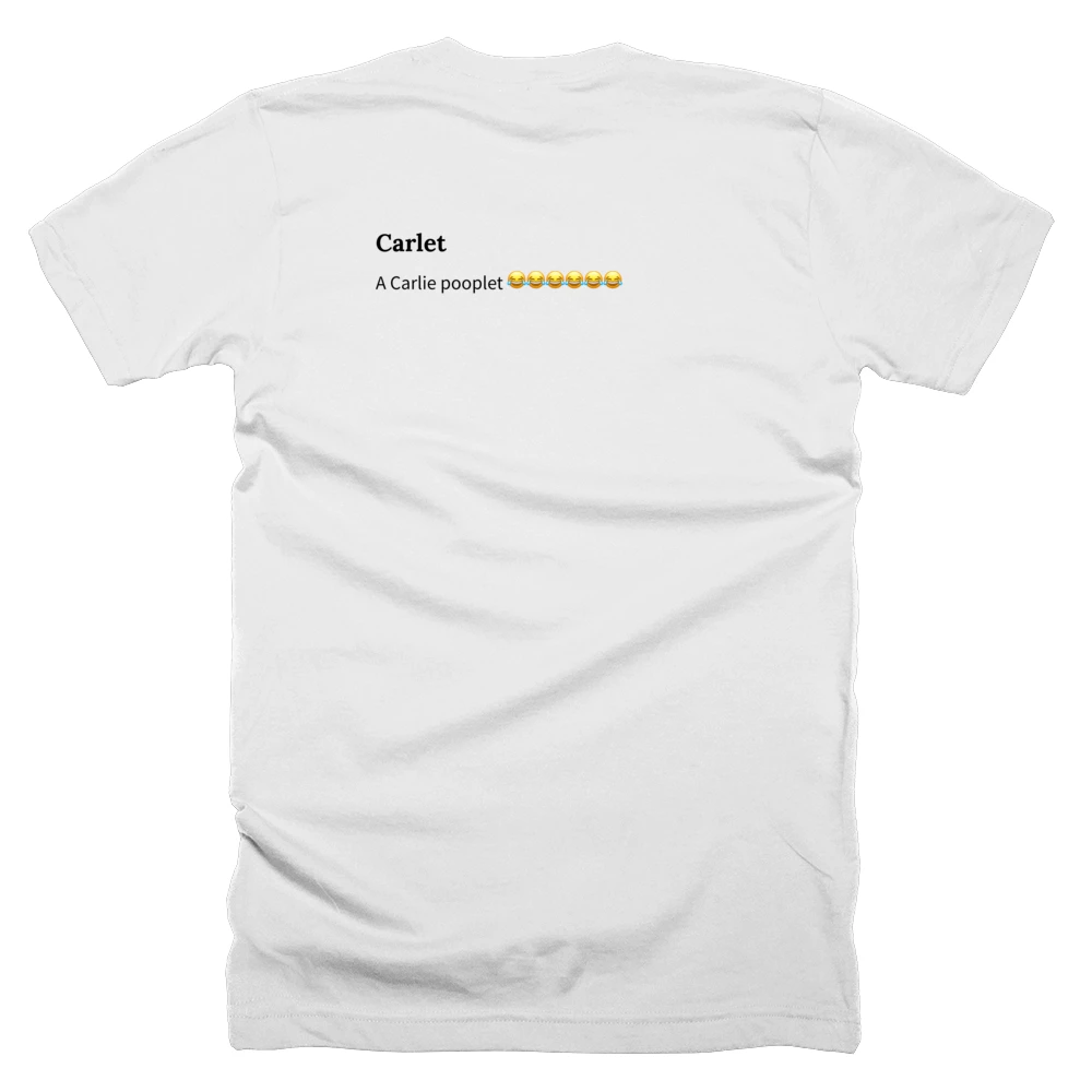 T-shirt with a definition of 'Carlet' printed on the back