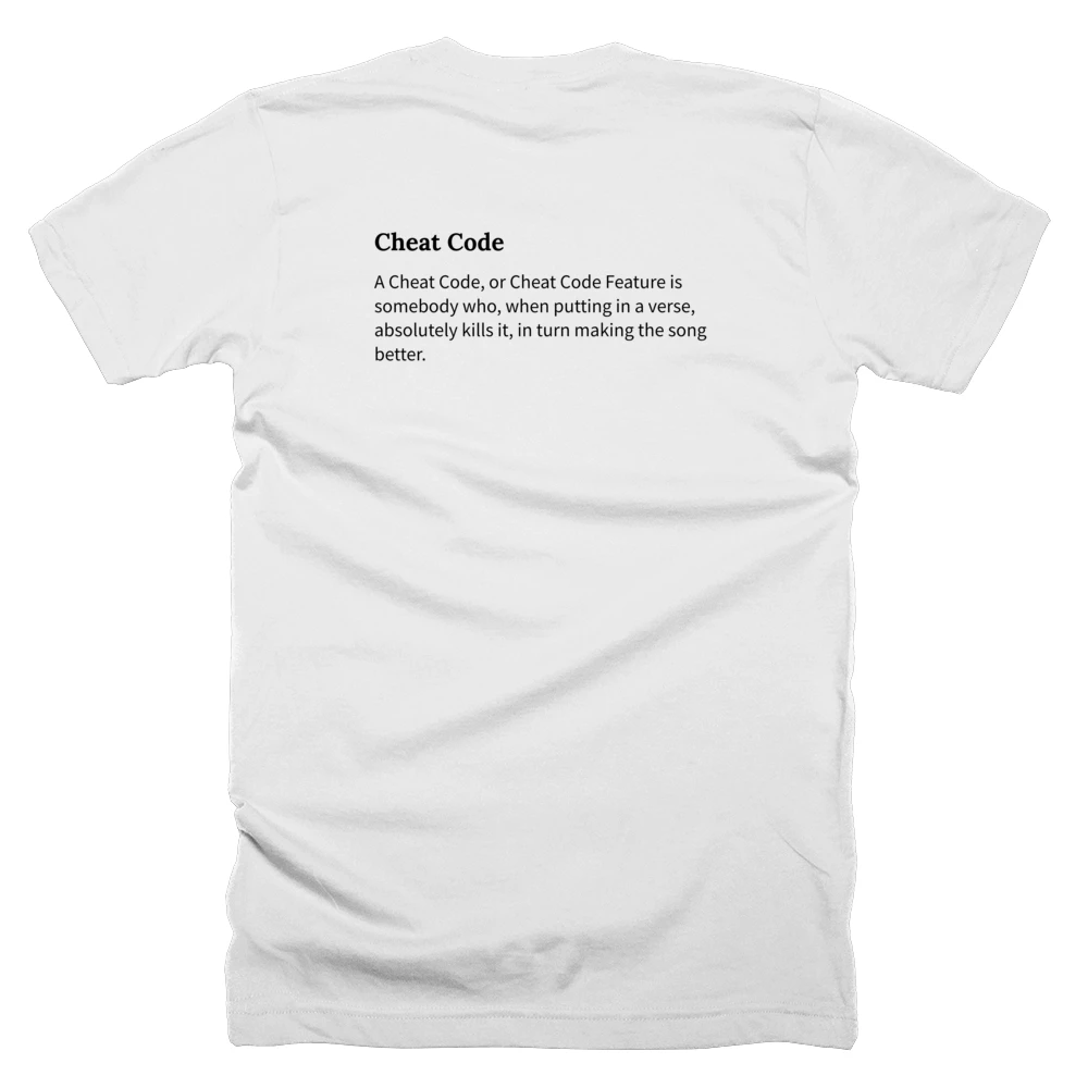 T-shirt with a definition of 'Cheat Code' printed on the back