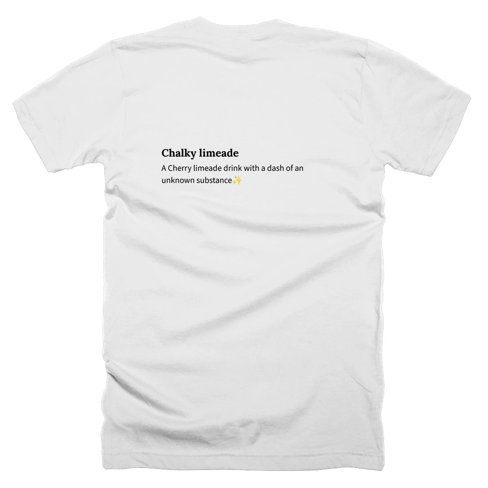 T-shirt with a definition of 'Chalky limeade' printed on the back