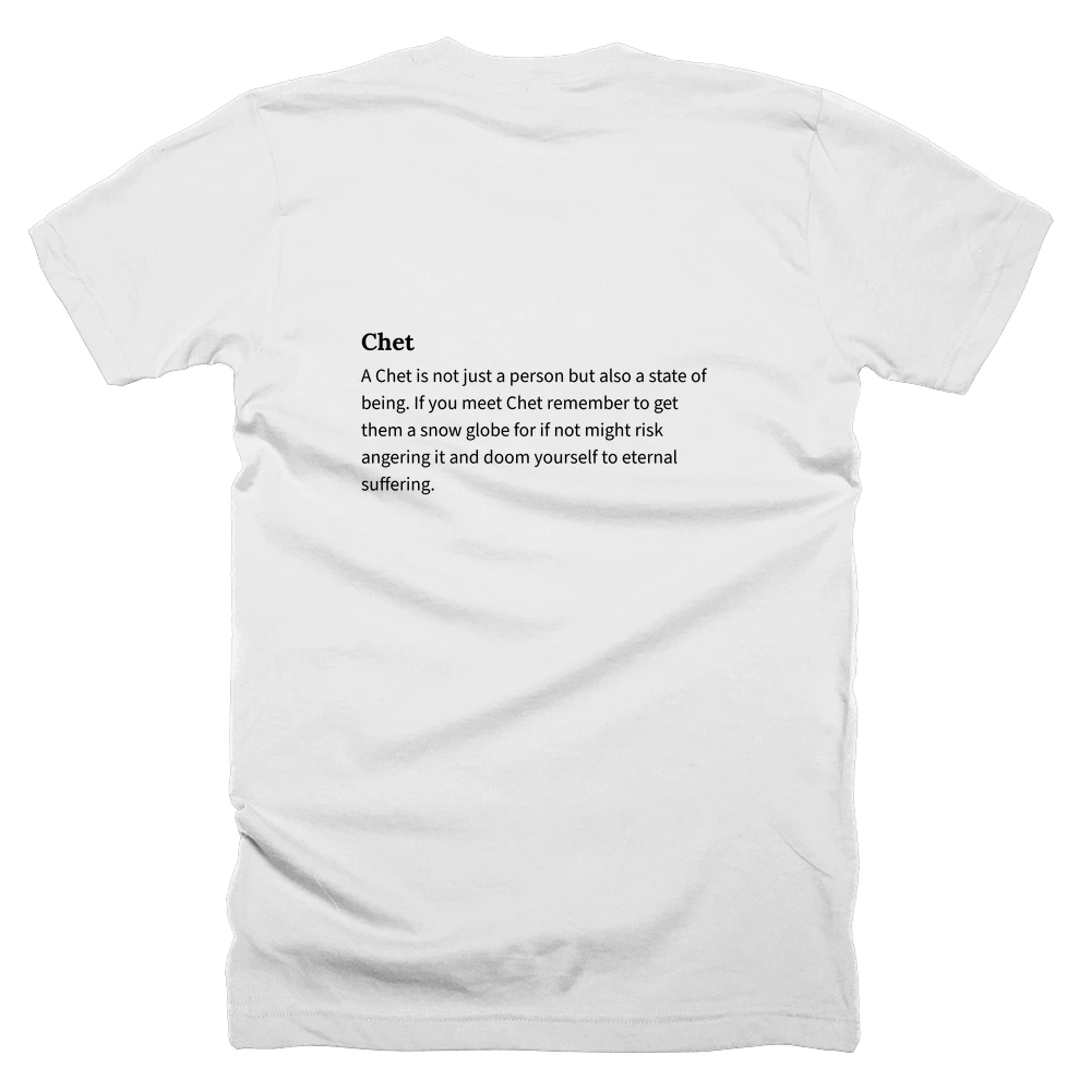 T-shirt with a definition of 'Chet' printed on the back