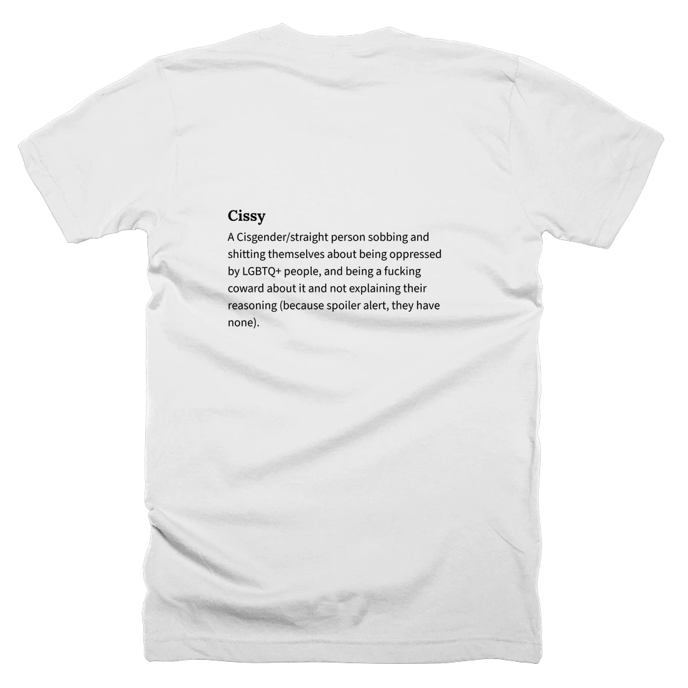 T-shirt with a definition of 'Cissy' printed on the back