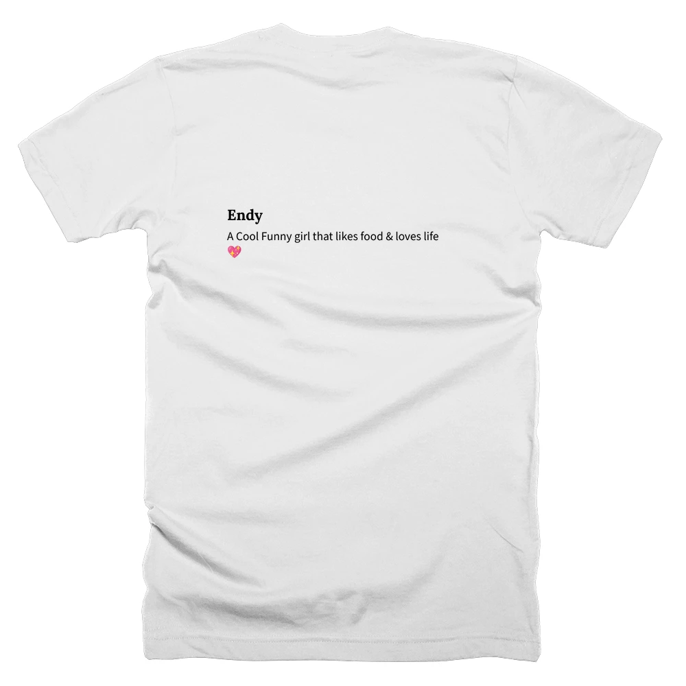 T-shirt with a definition of 'Endy' printed on the back