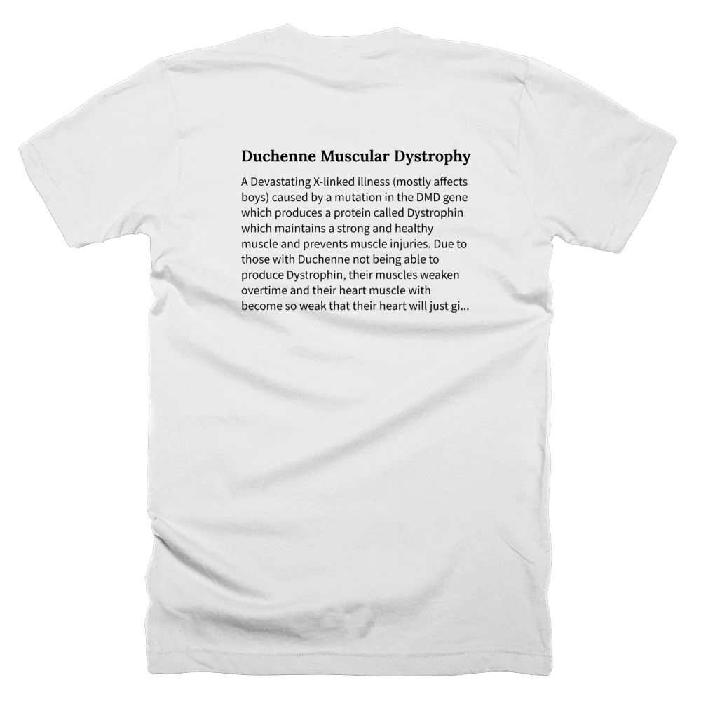 T-shirt with a definition of 'Duchenne Muscular Dystrophy' printed on the back