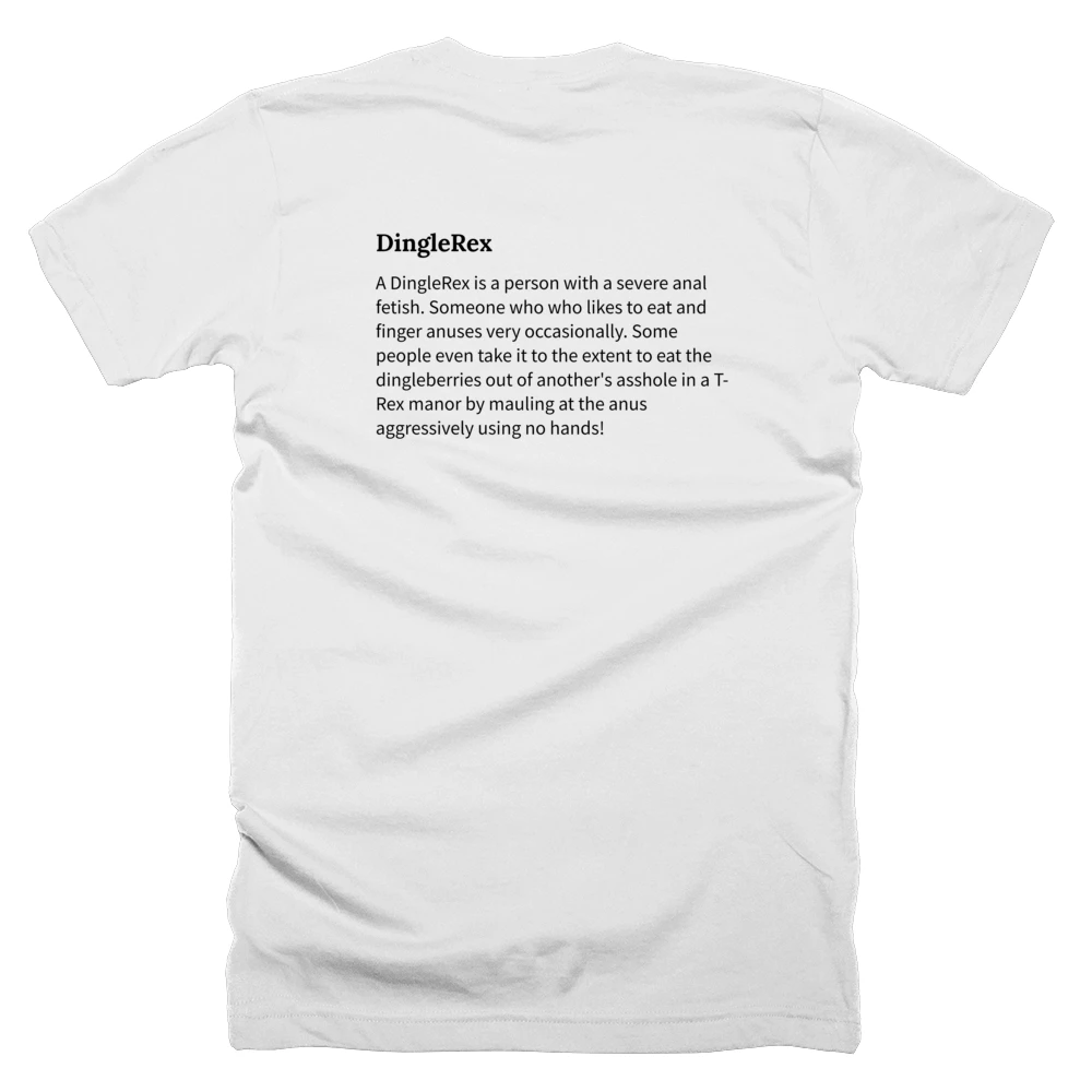 T-shirt with a definition of 'DingleRex' printed on the back