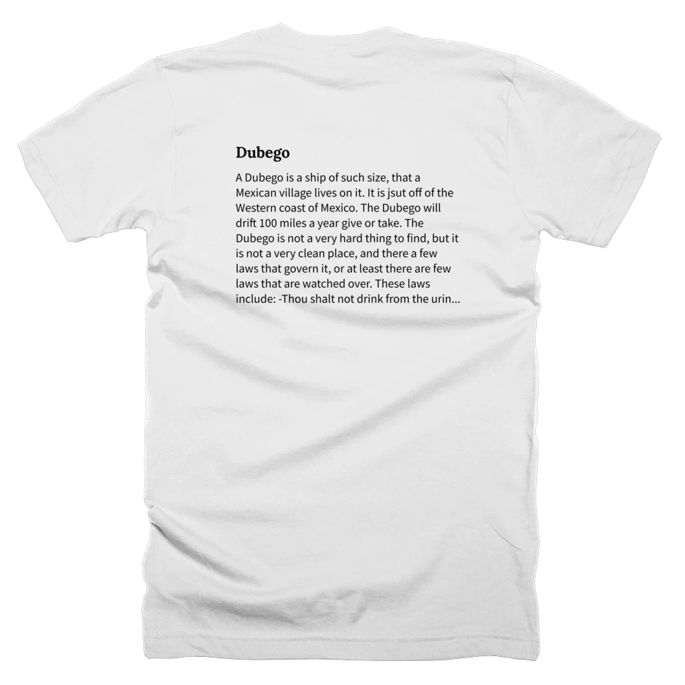T-shirt with a definition of 'Dubego' printed on the back