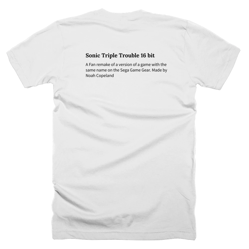 T-shirt with a definition of 'Sonic Triple Trouble 16 bit' printed on the back