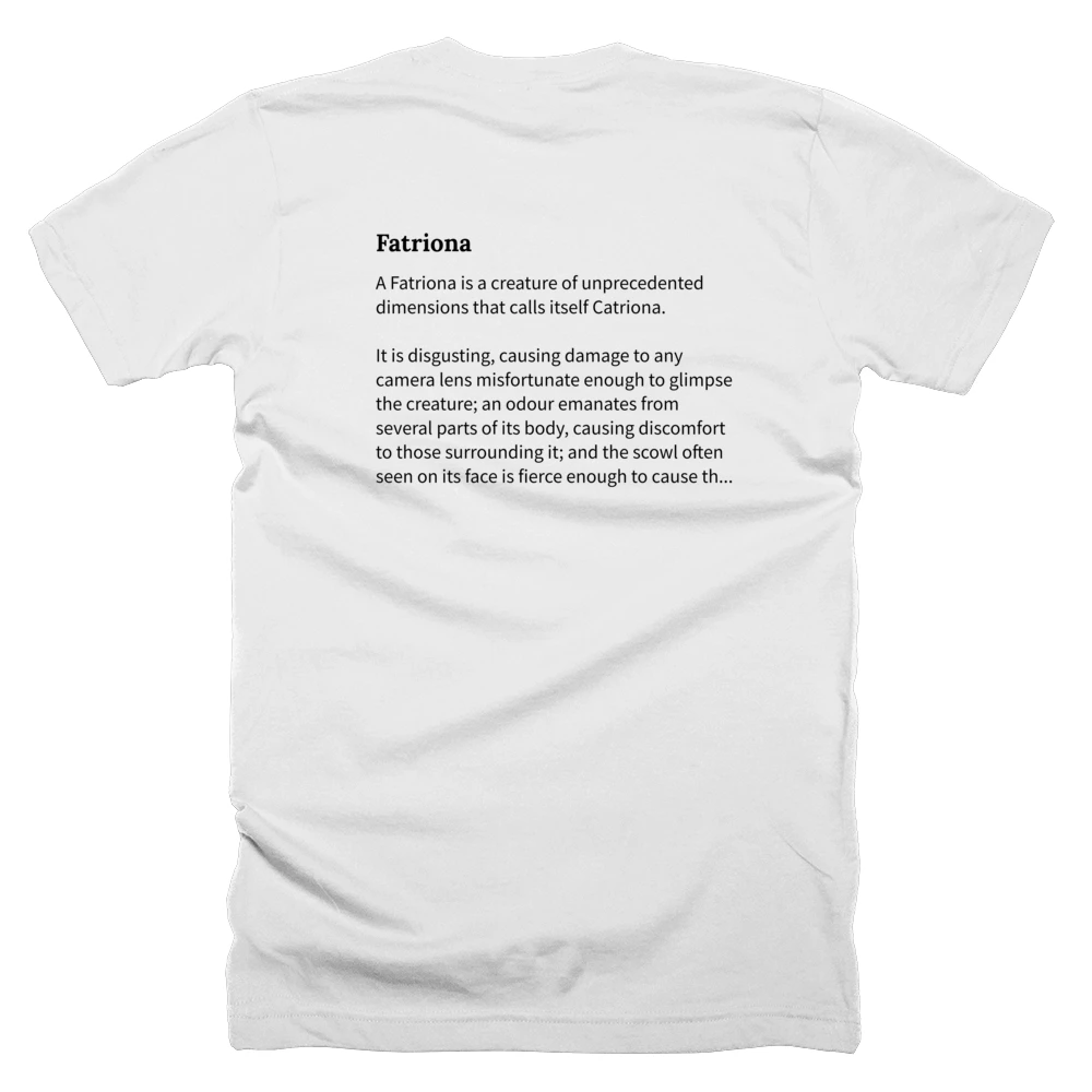 T-shirt with a definition of 'Fatriona' printed on the back