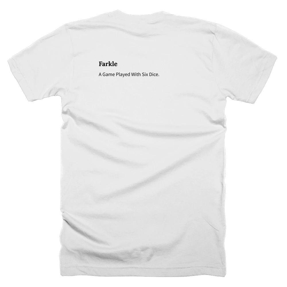 T-shirt with a definition of 'Farkle' printed on the back