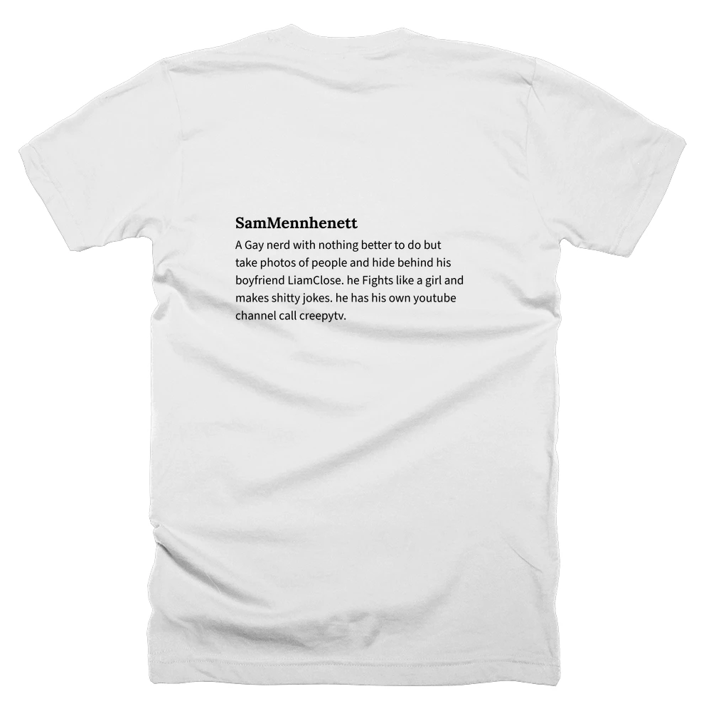 T-shirt with a definition of 'SamMennhenett' printed on the back