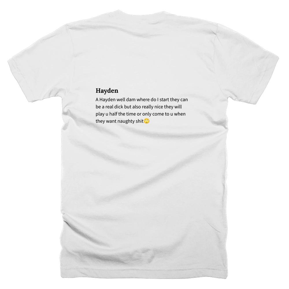 T-shirt with a definition of 'Hayden' printed on the back