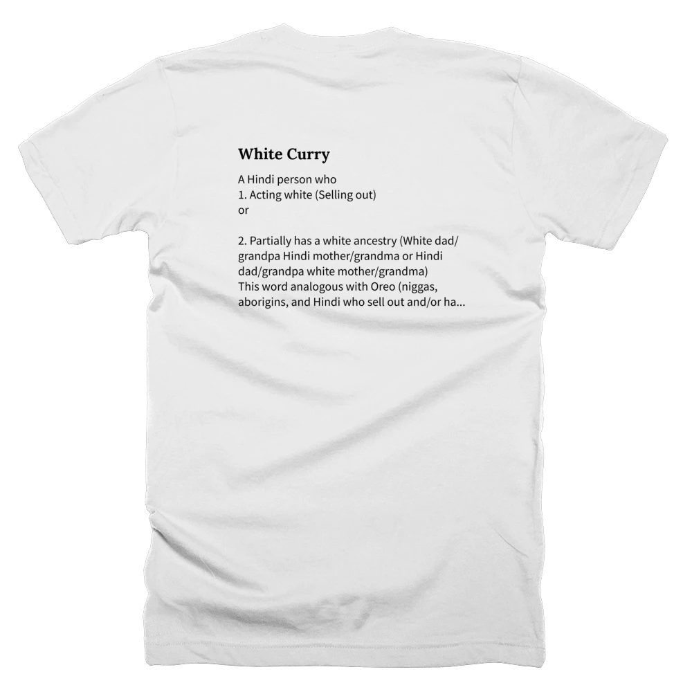 T-shirt with a definition of 'White Curry' printed on the back